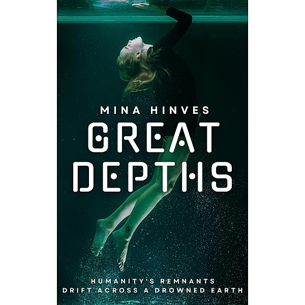 Great Depths, Mina Hinves