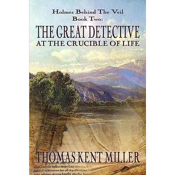 Great Detective at the Crucible of Life / Andrews UK, Thomas Kent Miller