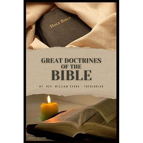 Great Doctrines of the Bible, Rev. Williams Evans