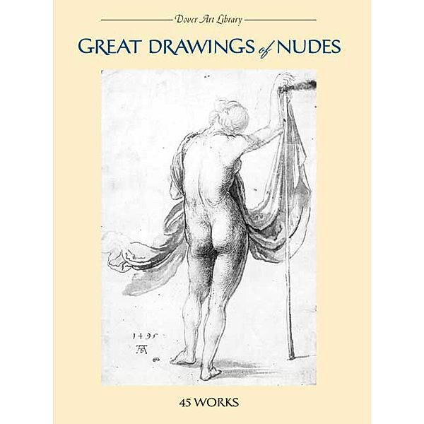 Great Drawings of Nudes / Dover Fine Art, History of Art