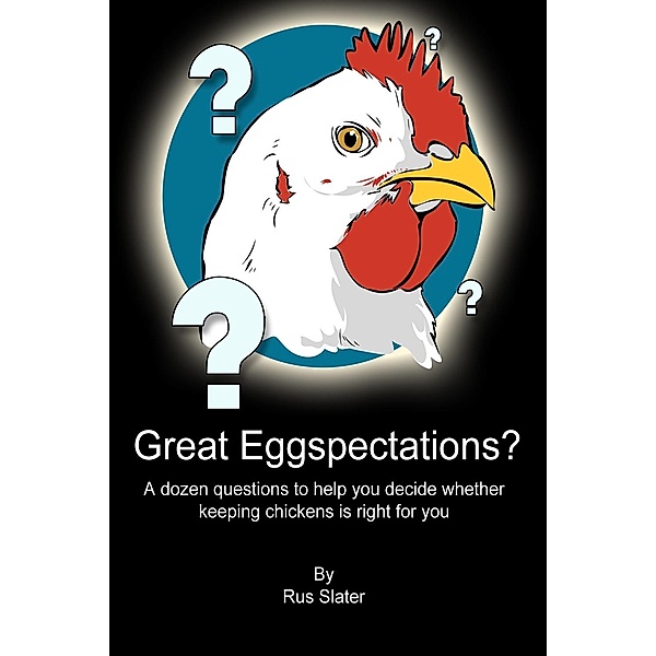 Great Eggspectations, Rus Slater