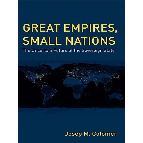 Great Empires, Small Nations, Josep M. Colomer