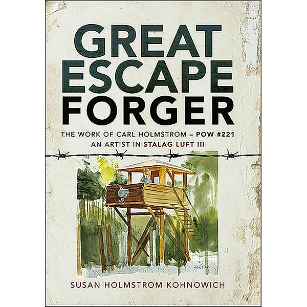 Great Escape Forger, Susan Holmstrom Kohnowich