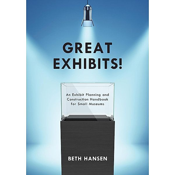 Great Exhibits!, Beth Hansen