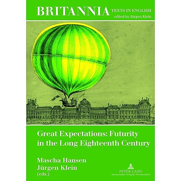 Great Expectations: Futurity in the Long Eighteenth Century