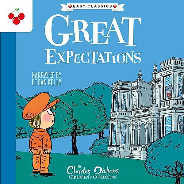 Great Expectations - The Charles Dickens Children's Collection (Easy Classics), Charles Dickens