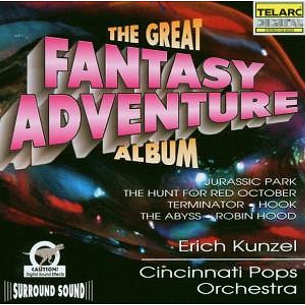 Great Fantasy Adventure, Erich Kunzel, Cincinnati Pops Orchestra