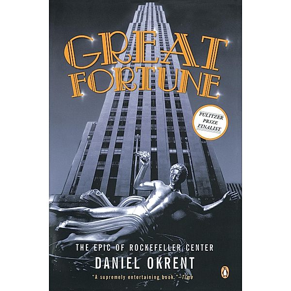 Great Fortune, Daniel Okrent
