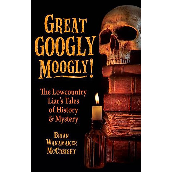Great Googly Moogly!, Brian Wanamaker McCreight