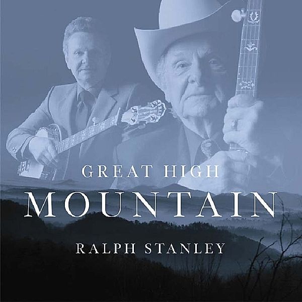 Great High Mountain, Ralph Stanley