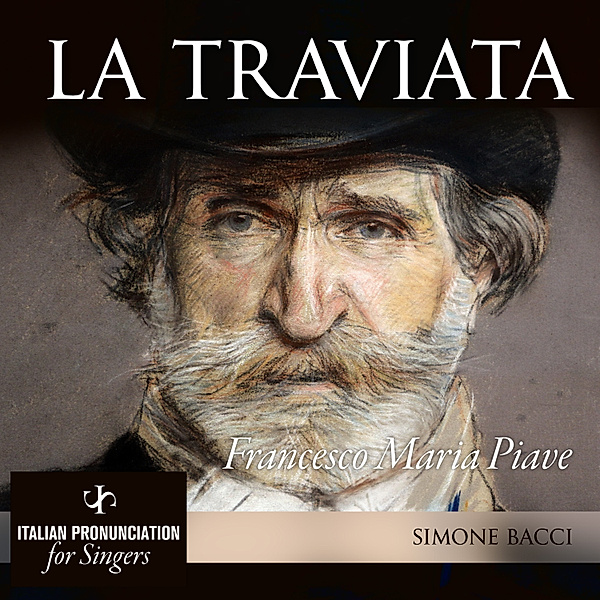great italian opera librettos - 3 - La Traviata, Francesco Maria Piave