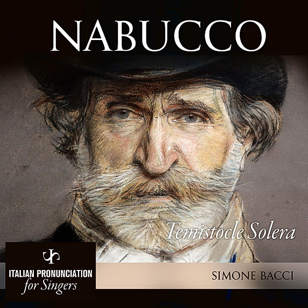 great italian opera librettos - 4 - Nabucco, Temistocle Solera