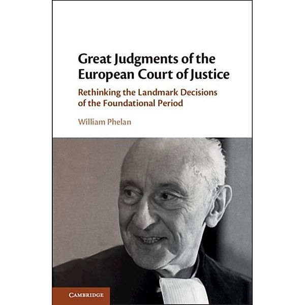 Great Judgments of the European Court of Justice, William Phelan