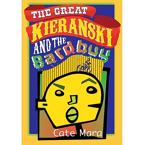 Great Kieranski and the Bardbuy, Cate Mara