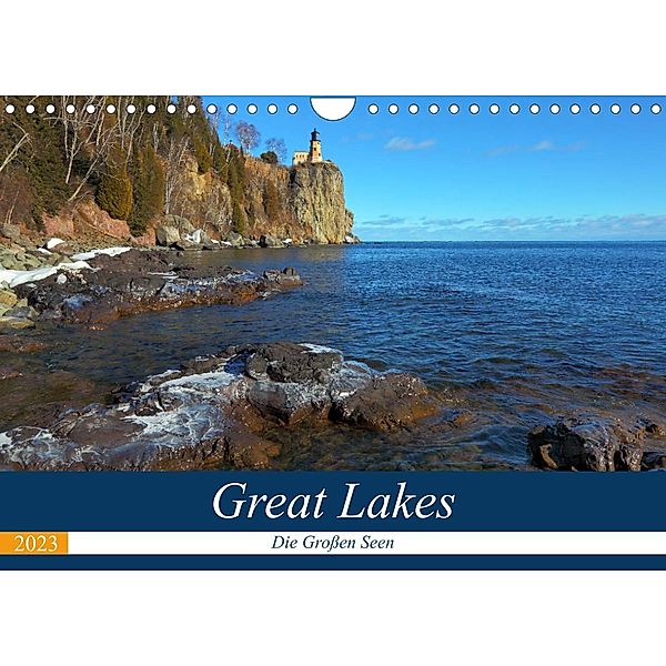 Great Lakes - Die großen Seen (Wandkalender 2023 DIN A4 quer), Gro