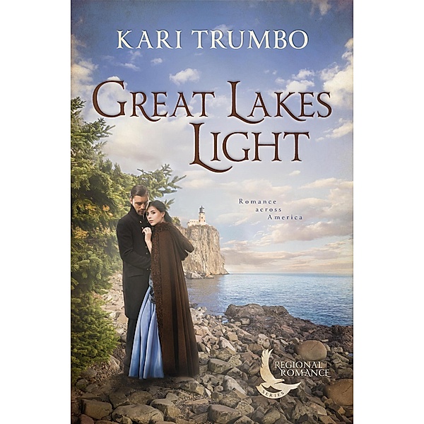 Great Lakes Light (Regional Romance, #1) / Regional Romance, Kari Trumbo
