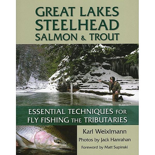 Great Lakes Steelhead, Salmon & Trout, Karl Weixlmann