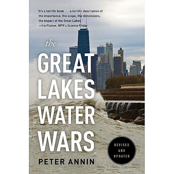 Great Lakes Water Wars, Peter Annin