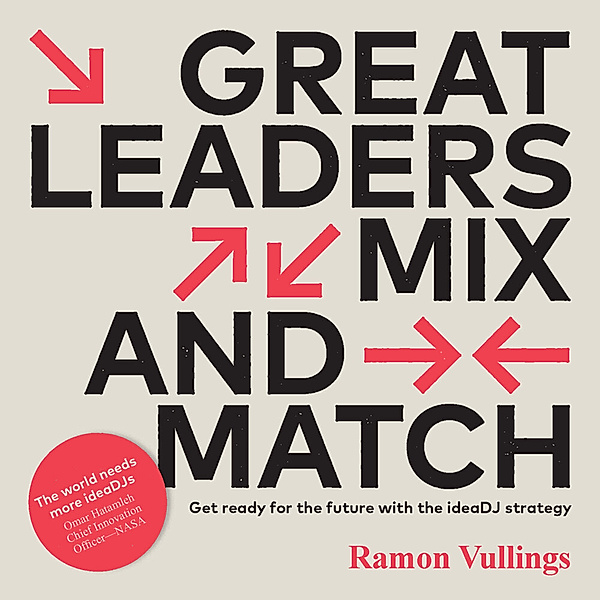 Great Leaders Mix and Match, Ramon Vullings
