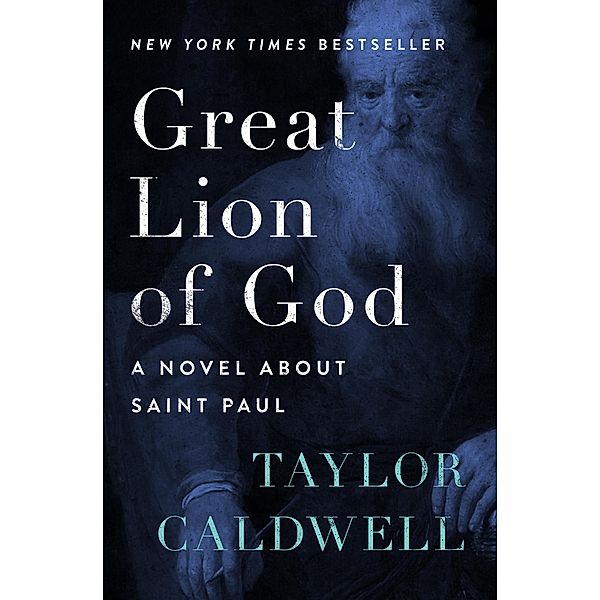 Great Lion of God, Taylor Caldwell