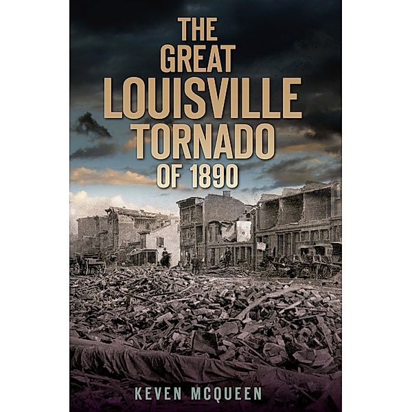 Great Louisville Tornado of 1890, Keven Mcqueen