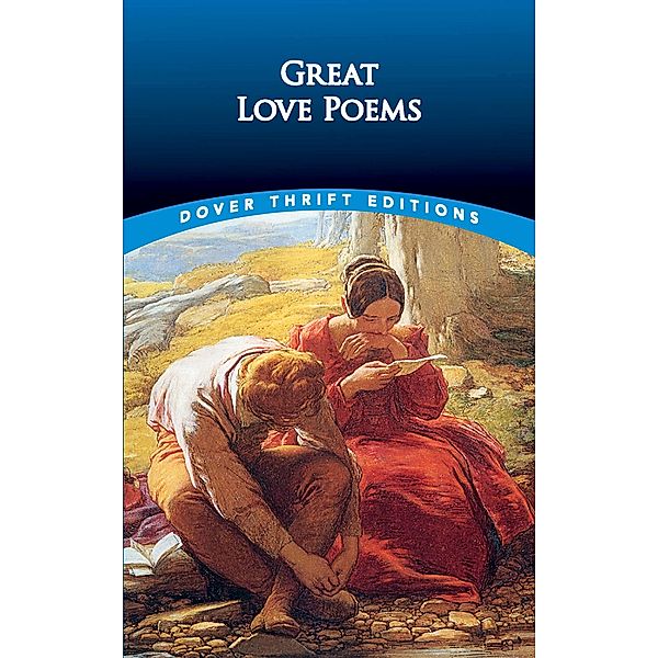 Great Love Poems / Dover Thrift Editions: Poetry