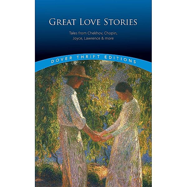 Great Love Stories / Dover Thrift Editions: Short Stories, Bob Blaisdell