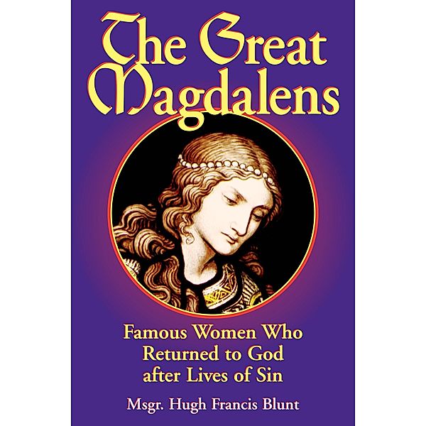 Great Magdalens, Hugh Francis Blunt