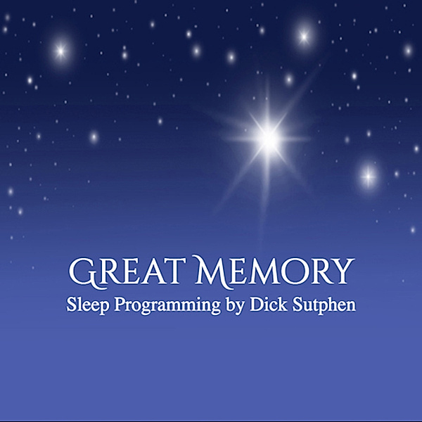 Great Memory Sleep Programming, Dick Sutphen
