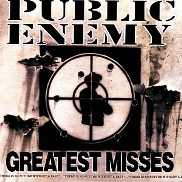 Great Misses, Public Enemy