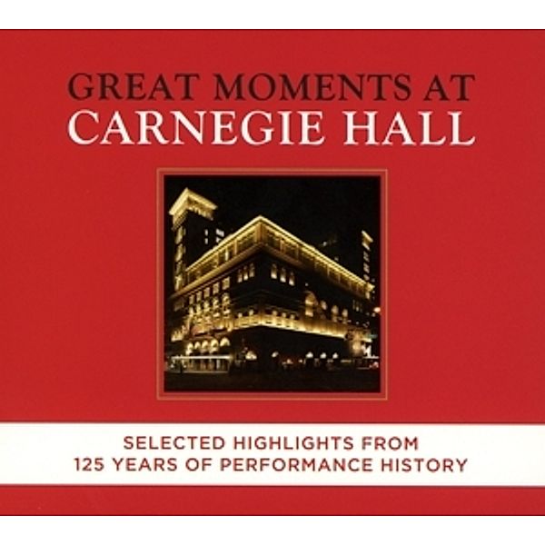 Great Moments At Carnegie Hall-Selected Highligh, Various