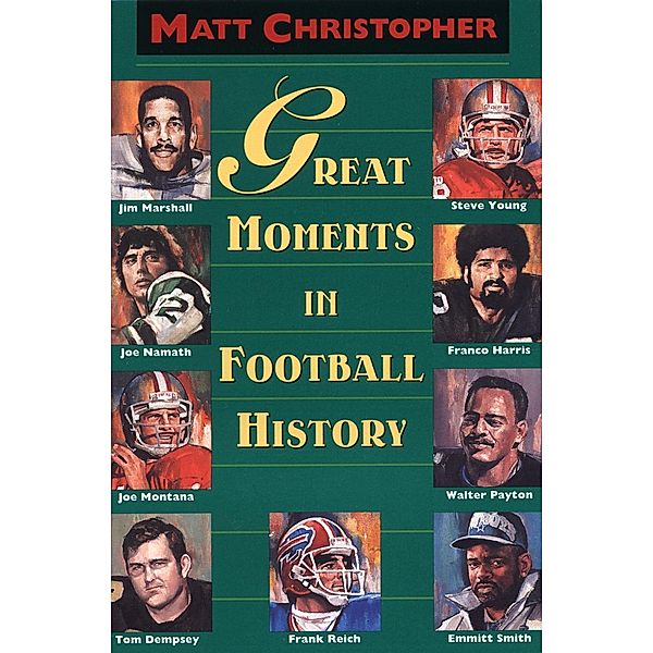 Great Moments in Football History, Matt Christopher