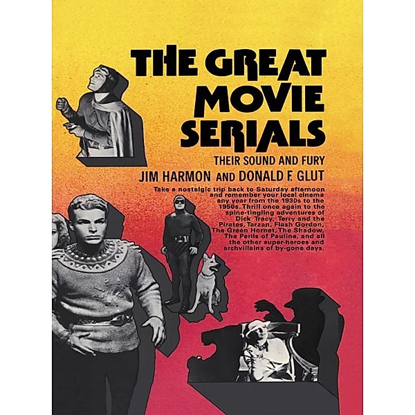 Great Movie Serials Cb, Jim Harmon, Donald F. Glut