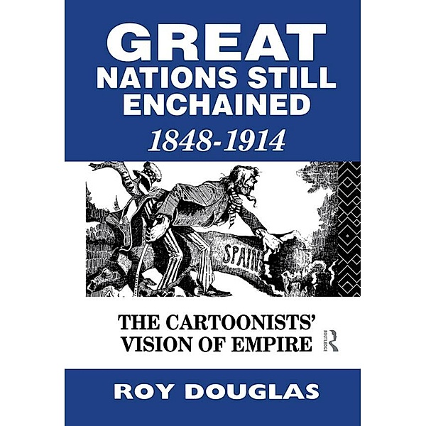 Great Nations Still Enchained, Roy Douglas