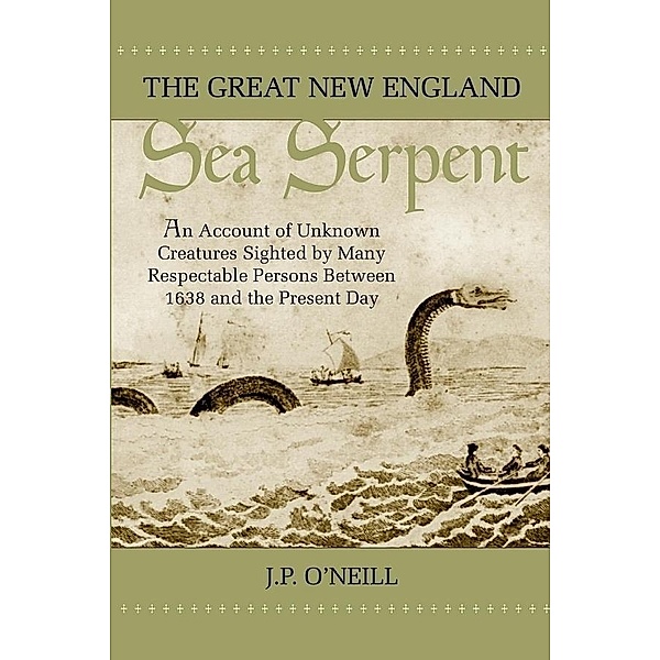 Great New England Sea Serpent, June P. O'Neill