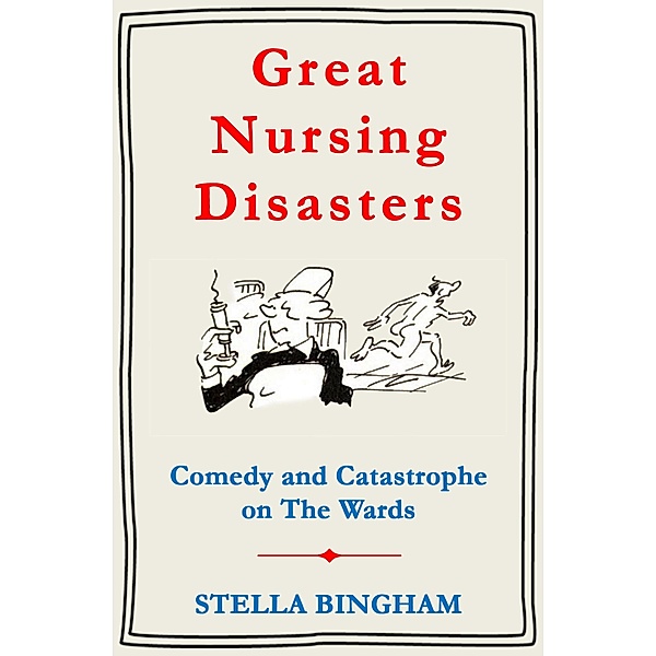 Great Nursing Disasters, Stella Bingham