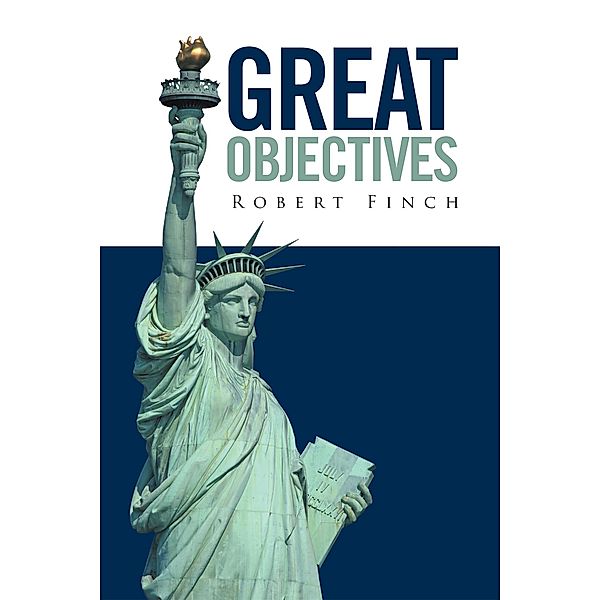 Great Objectives, Robert Finch