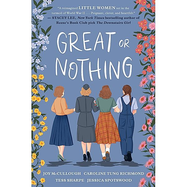 Great or Nothing, Joy McCullough, Caroline Tung Richmond, Tess Sharpe, Jessica Spotswood