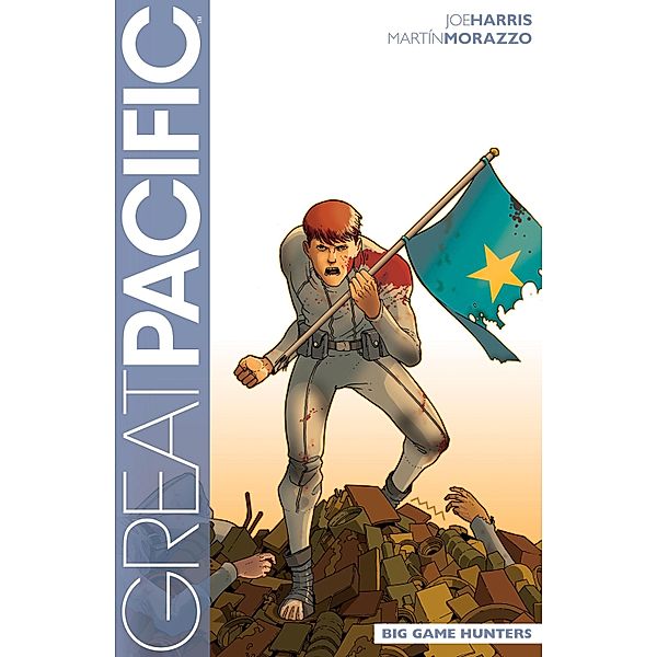 Great Pacific Vol. 3: Big Game Hunters / Great Pacific, Joe Harris