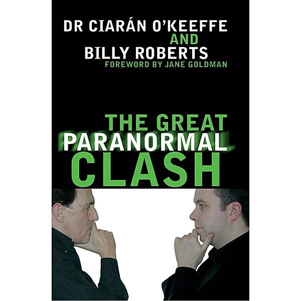 Great Paranormal Clash / Andrews UK, Ciaran/ Billy O'Keeffe/ Roberts