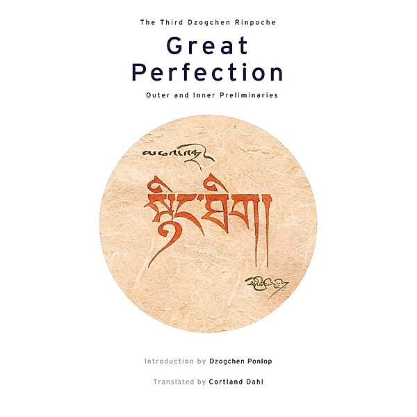 Great Perfection, Dzogchen Rinpoche