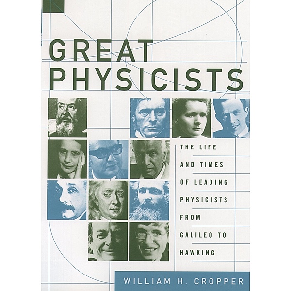 Great Physicists, William H. Cropper