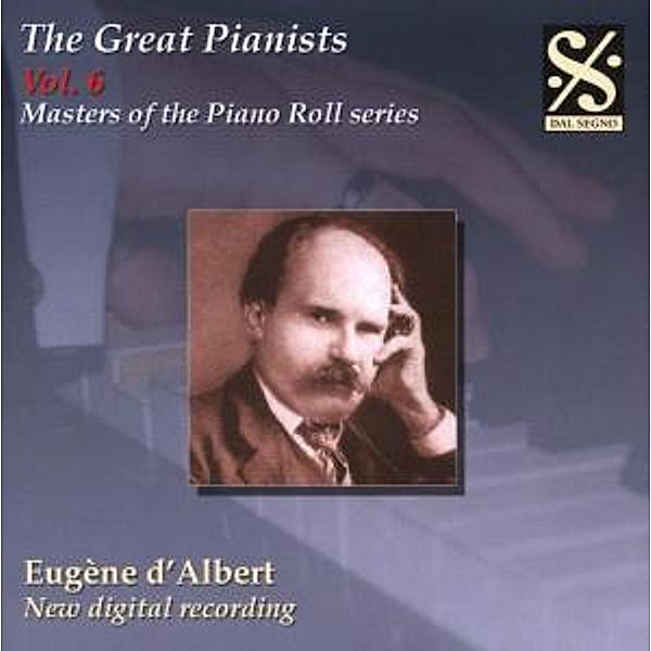 Great Pianists Vol.6/Eugene D', Eugene D'albert