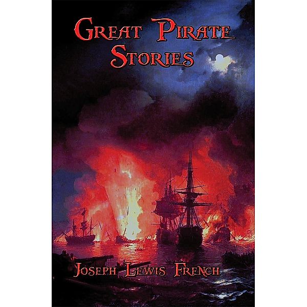 Great Pirate Stories, John Esquemeling