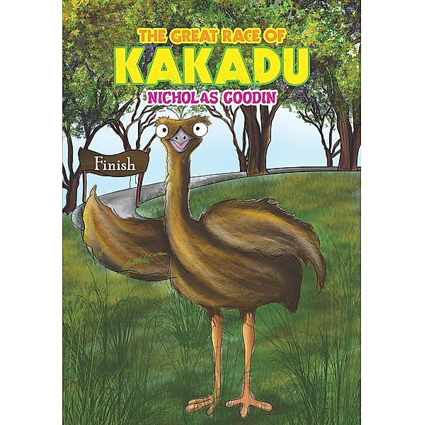 Great Race of Kakadu / Austin Macauley Publishers, Nicholas Goodin