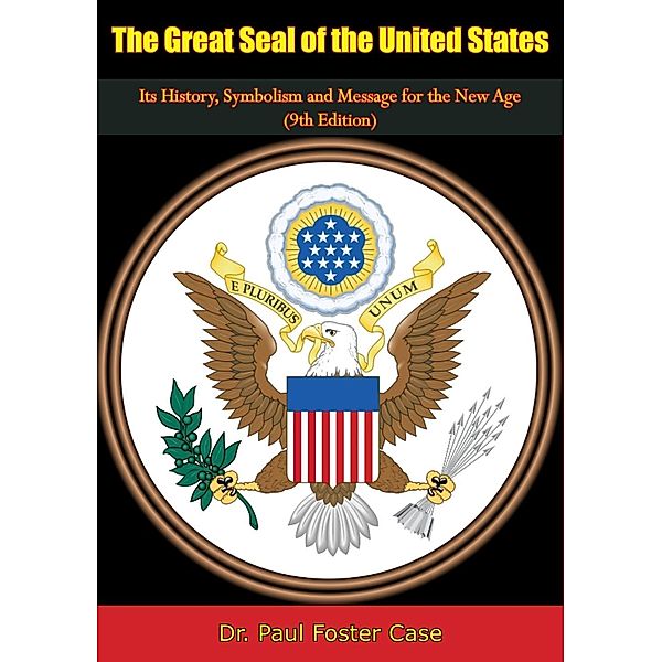 Great Seal of the United States, Paul Foster Case