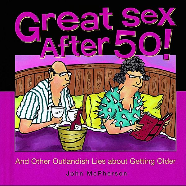 Great Sex After 50!, John McPherson