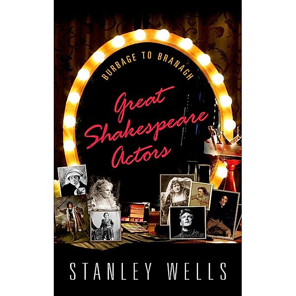 Great Shakespeare Actors, Stanley Wells