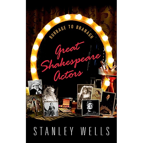 Great Shakespeare Actors, Stanley Wells