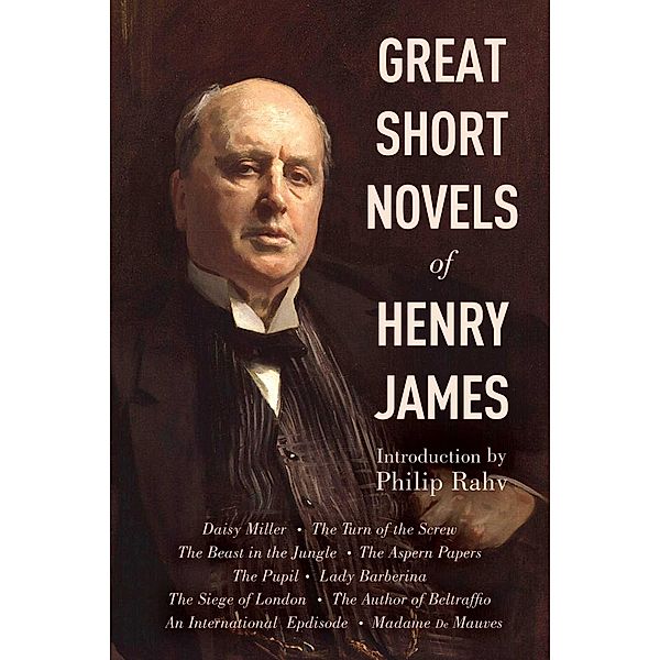 Great Short Novels of Henry James, Henry James